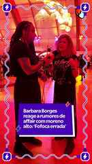 Barbara Borges reage a rumores de affair com moreno alto: ‘Fofoca errada’